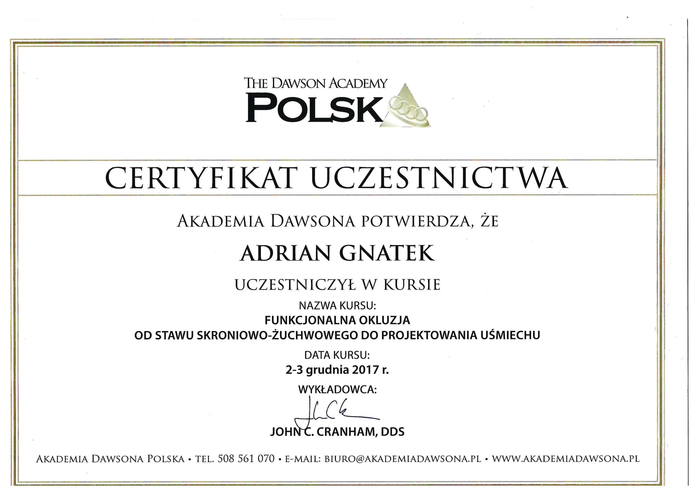 Certyfikat zdobyty przez chirurga Adriana Gnatka podczas kursu prowadzonego przez Johna Cranhama w Akademi Dawsona